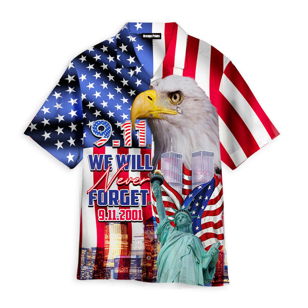 Patriot Day We Will Never Forget Aloha Hawaii Shirts For Men Women Ha17985