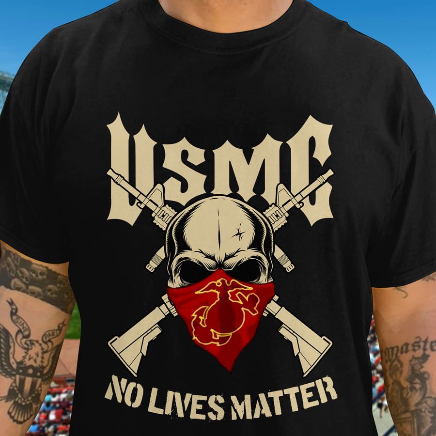 USMC no lives matter T shirt hoodie sweater H99