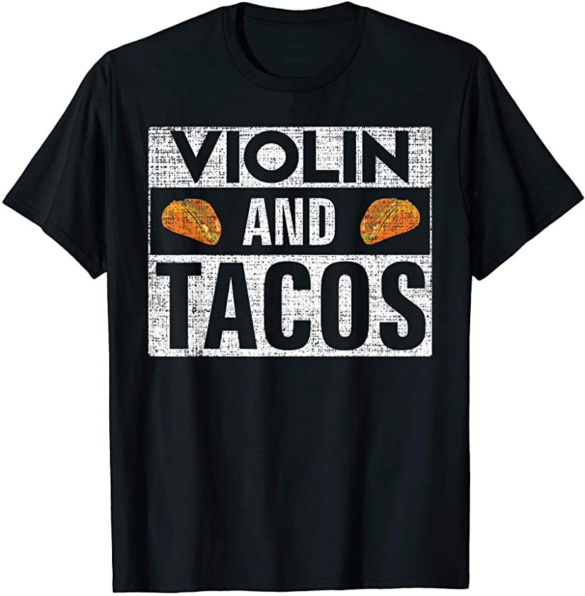 Vintage Violin and Tacos Funny Orchestra Player Gift T-Shirt