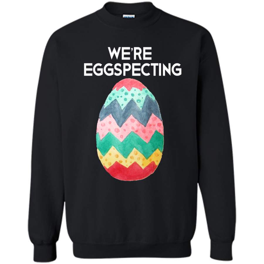 Couples Easter Pregnancy Reveal T-Shirt Were Eggspecting Printed Crewneck Pullover Sweatshirt 8 oz