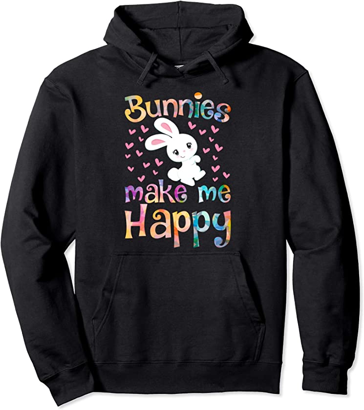 BUNNIES MAKE ME HAPPY Bunny Rabbit Girls Kids Pet Owner Mom Pullover Hoodie