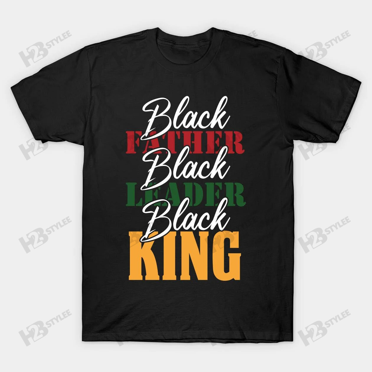 Black Pride Black Father Black Dad Black Leader Black King Graphic Unisex T Shirt, Sweatshirt, Hoodie Size S – 5Xl