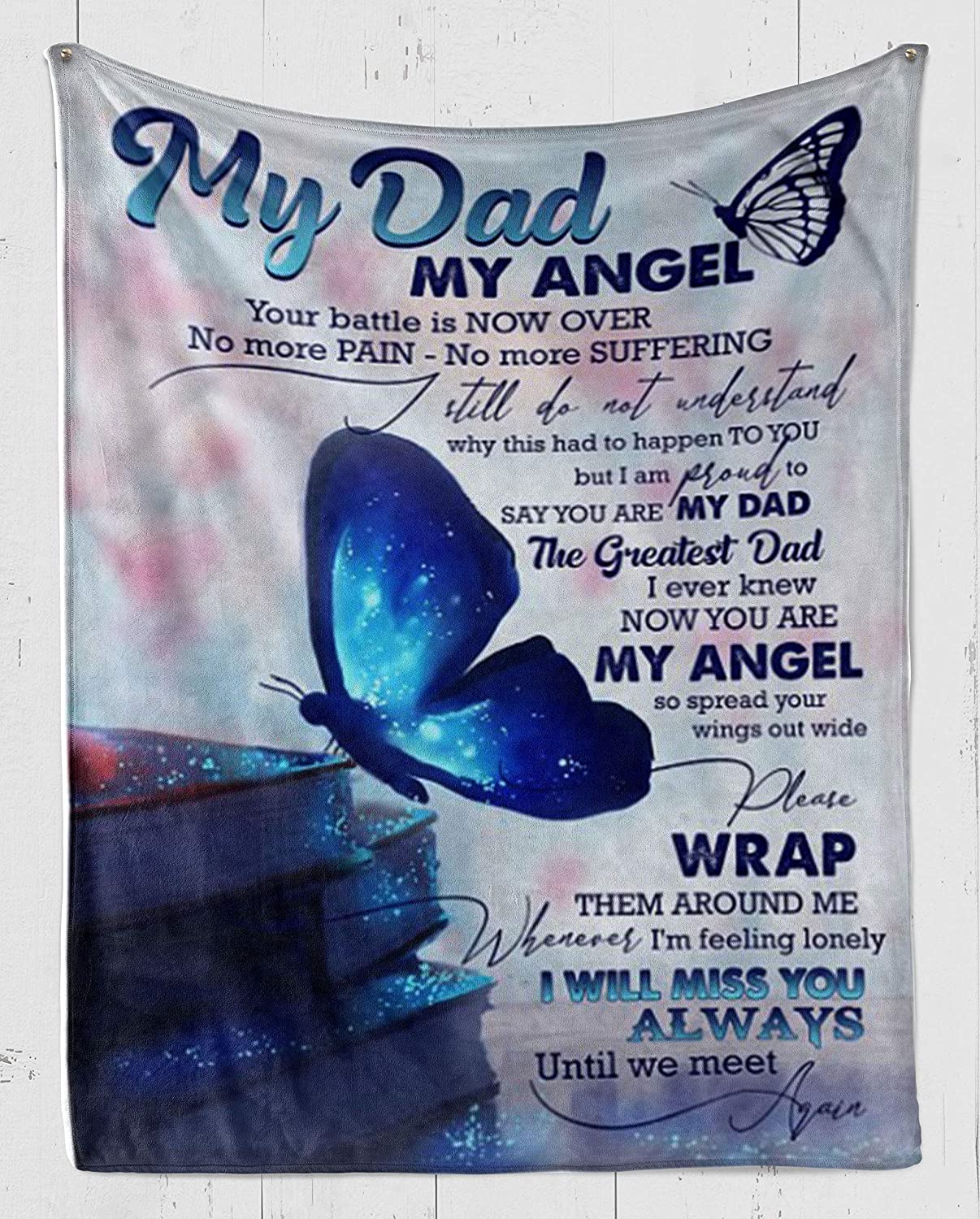 Fleece Blanket -Butterfly Fleece Blanket-My Dad, My Angel – Fleece Blanket 3D Soft Cozy Lightweight Durable Plush Throw Blanket for Bedroom Living, Gift for Father