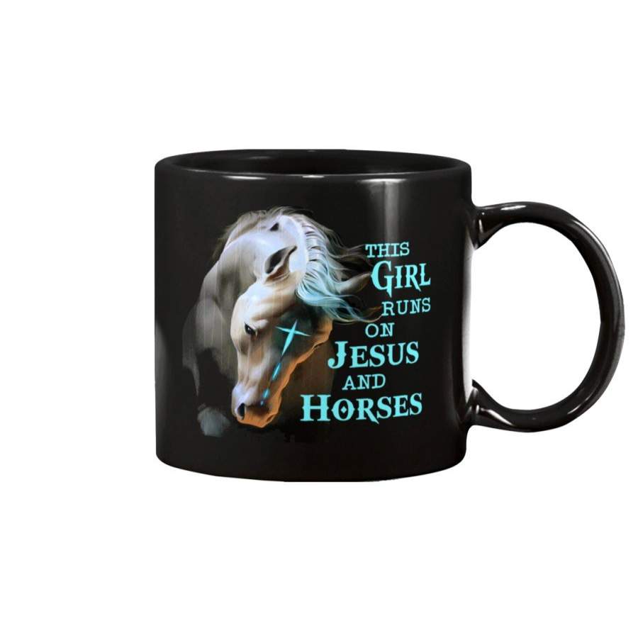 This Girl Runs On Jesus And Horses Mug