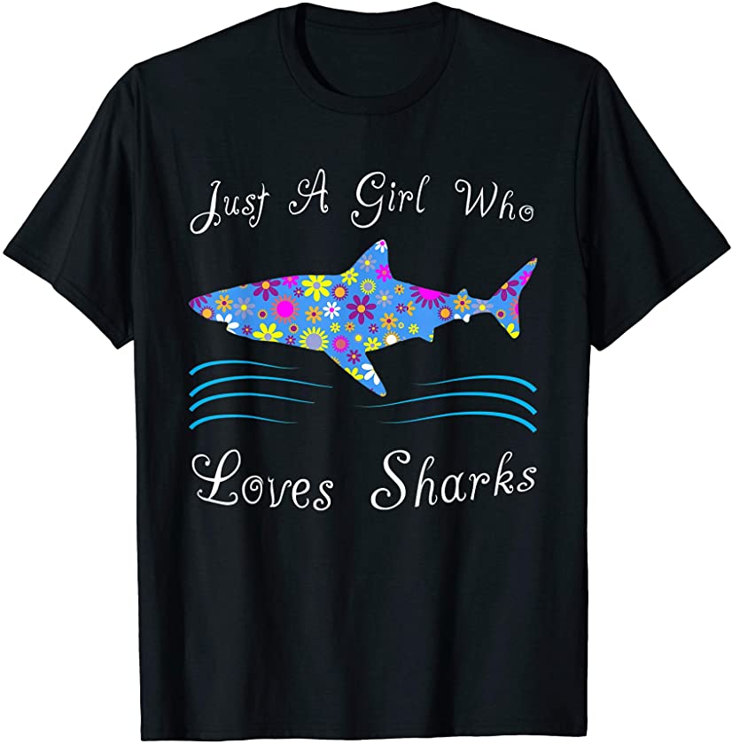 Cute Shark Lover Gifts Women – Just A Girl Who Loves Sharks T-Shirt