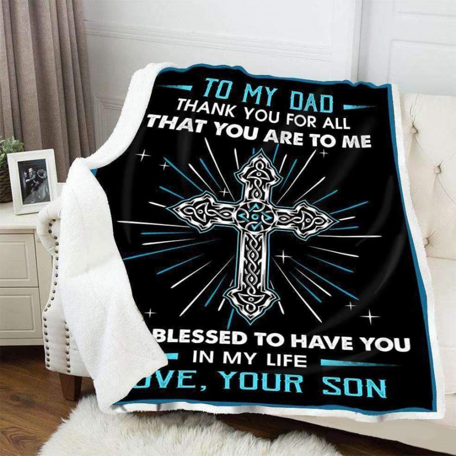 Blanket Giving Dad Thank You For All That You Are To Me