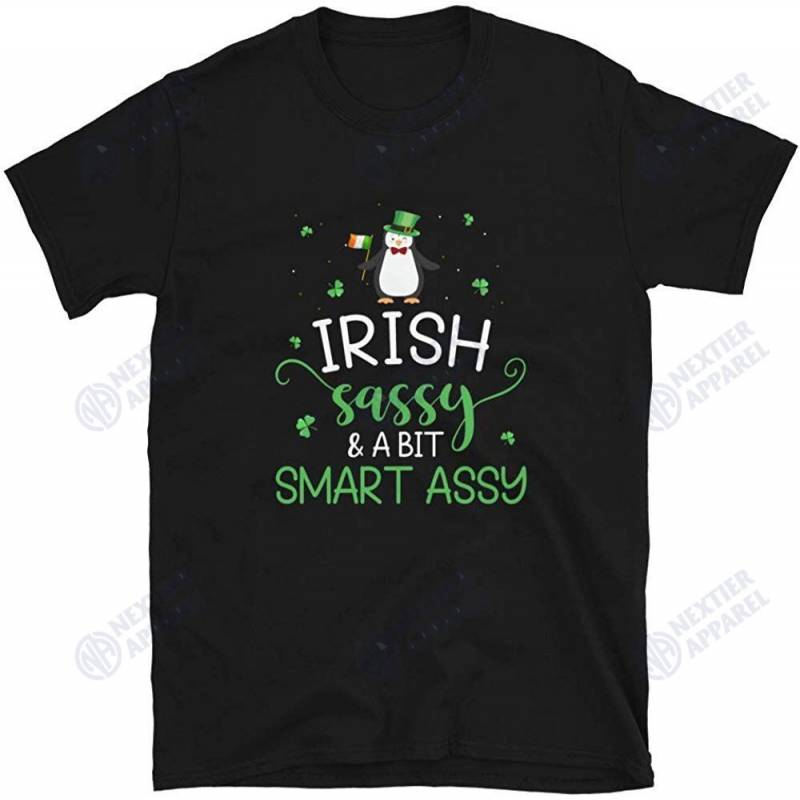 Irish Sassy A Bit Smart Assy Penguin Unisex T-shirt