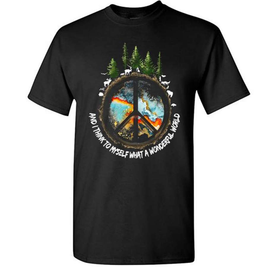 And I Think To Myself What A Wonderful World, Safe The World, Animal and Tree, Peace Sign – Gildan Short Sleeve Shirt