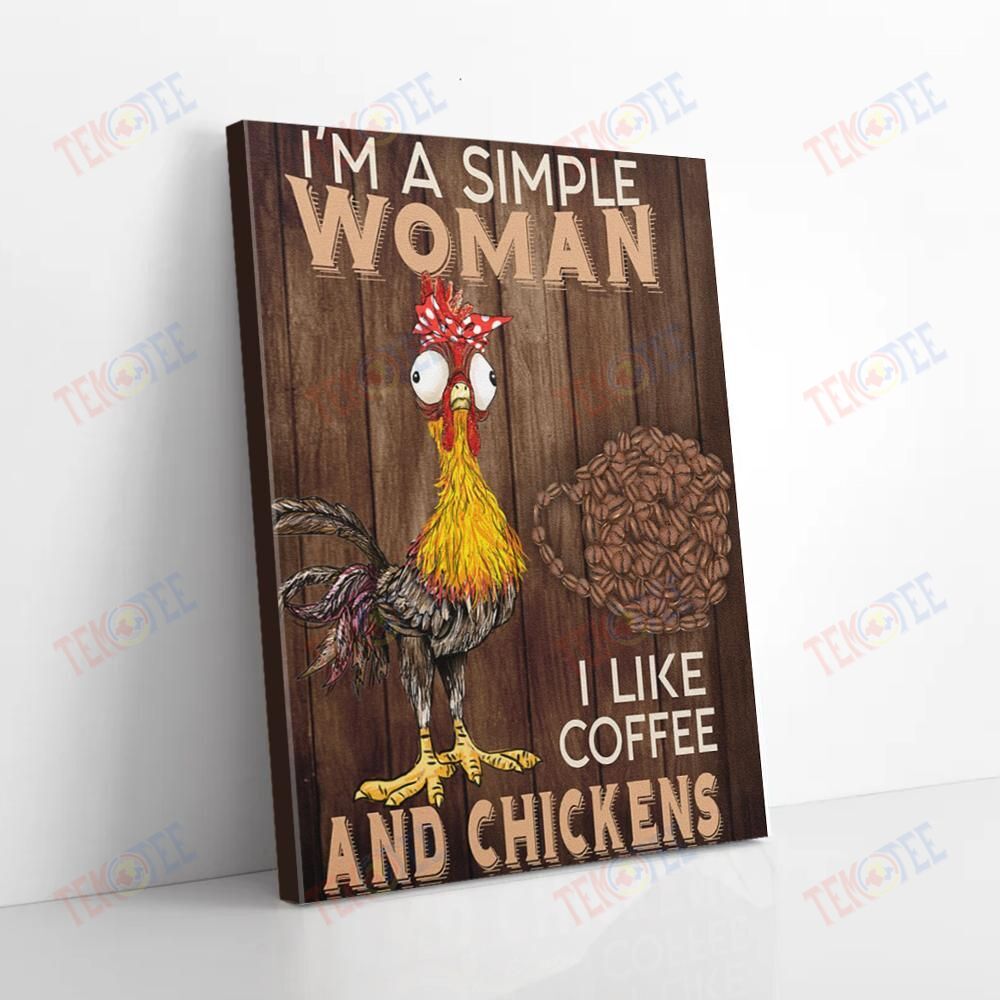 Best Canvas Prints Chicken I’M A Simple Woman I Like Coffee Vintage Wall Art Canvas Delightful Living Room Bedroom Bathroom Home Decoration