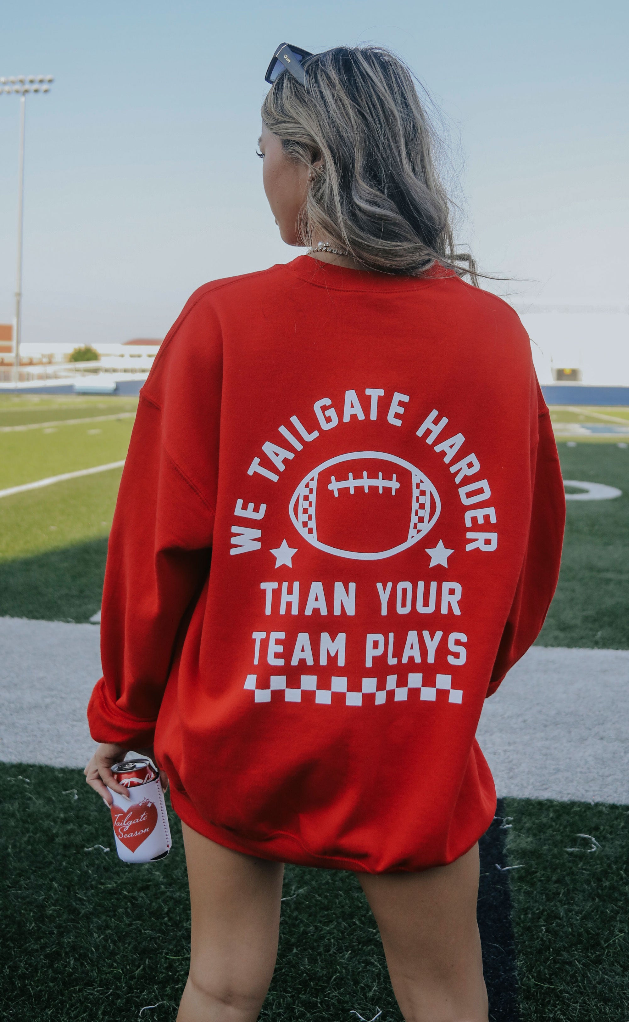 Friday + Saturday: Tailgate Harder Sweatshirt