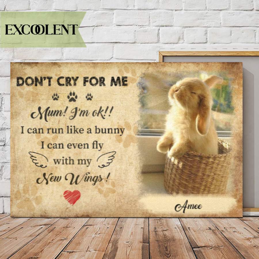 Personalized – Don’t Cry For Me/Us, Mum! I’m ok! – Rabbits upload Image up to 4 Rabbits Canvas/Canvas with Frame/Poster