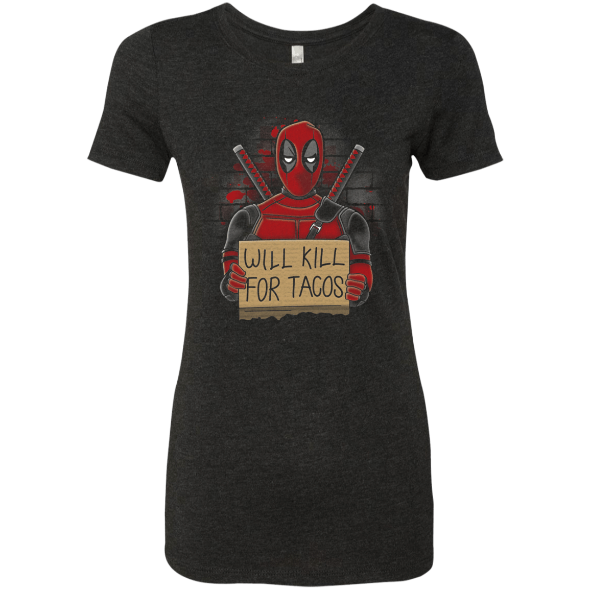 Will Kill For Tacos Womens Triblend T-Shirt