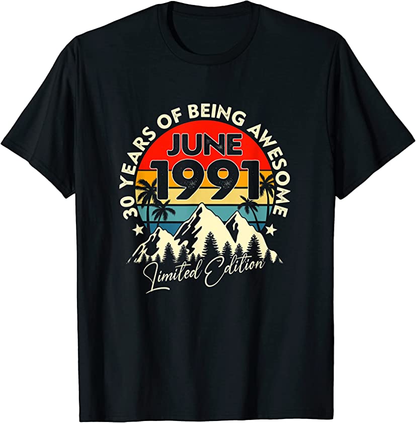 Vintage June 1991 30 Years Old Awesome 30th Birthday Retro T-Shirt