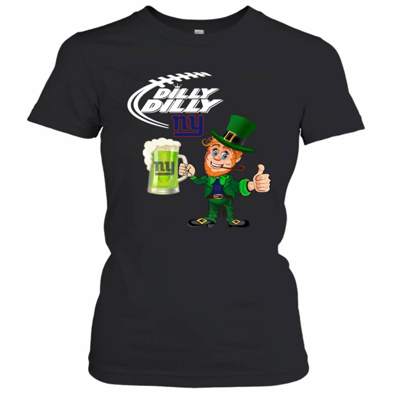 New York Giants Dilly Dilly Saint Patrick Day Women’s T-Shirt