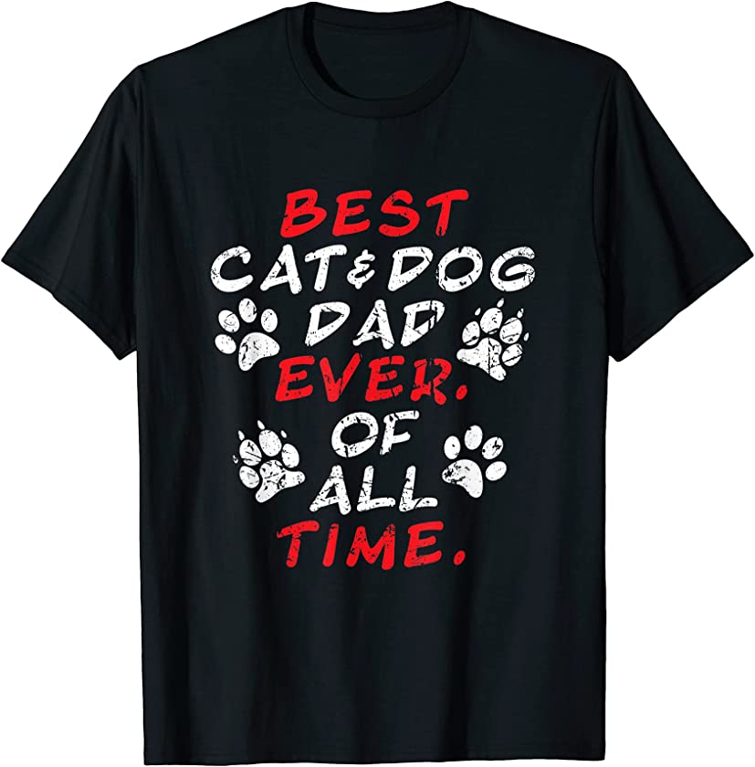 Cat Dog Dad Kitten Puppy Papa Kitty Doggy Father Kittycat T-Shirt