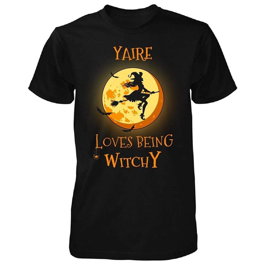 Yaire Loves Being Witchy Funny T Shirts. Halloween Gift Fashion Short Sleeved T-Shirt – Unisex Tshirt