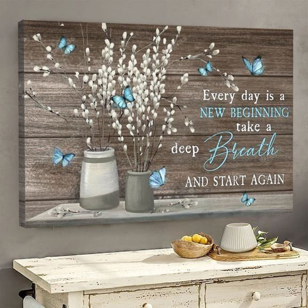 God Jesus, Every Day Is A New Beginning Canvas | Flowers And Blue Butterfly Wall Art Canvas