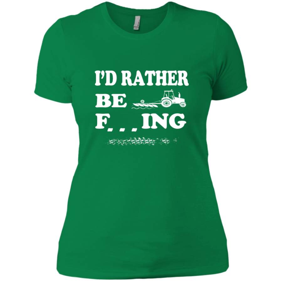 I’d rather be Farming girl T-Shirt