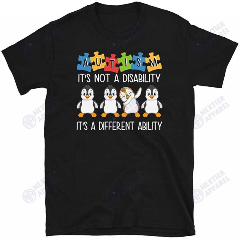 Penguin It’s Not A Disability Different Ability Autism Awareness T-shirt