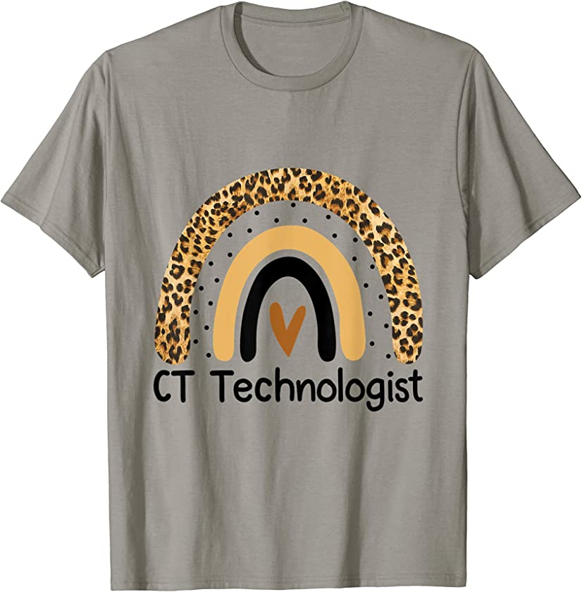 O887 Funny Leopard CT Tech Rainbow Radiology Technologist T-Shirt