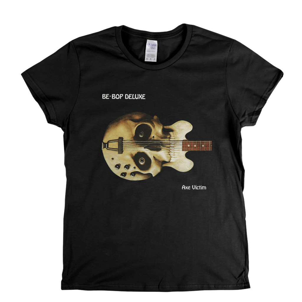 Be Bop Deluxe Axe Victim Womens T-Shirt