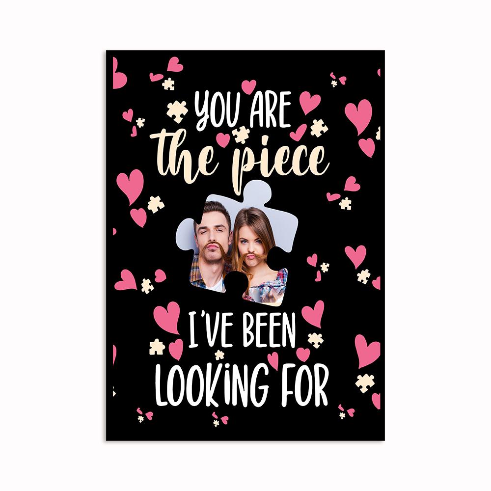 Custom Personalized Wall Art Poster Board Print Valentine Day Gift Ideas For Him Her Men Women Boyfriend Girlfriend Husband Wife Couple – You Are The Piece I’ve Been Looking for HT311212 – PersonalizedWitch