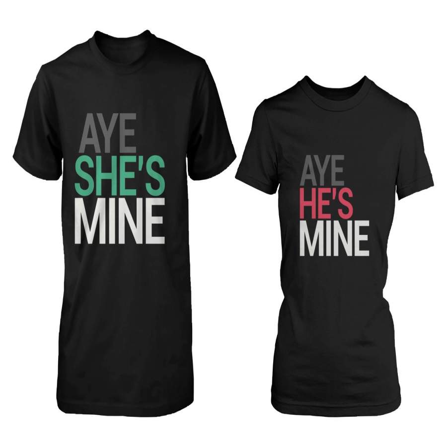 Aye She’s Mine, He’s Mine Matching Couple Black T-shirts (Set)