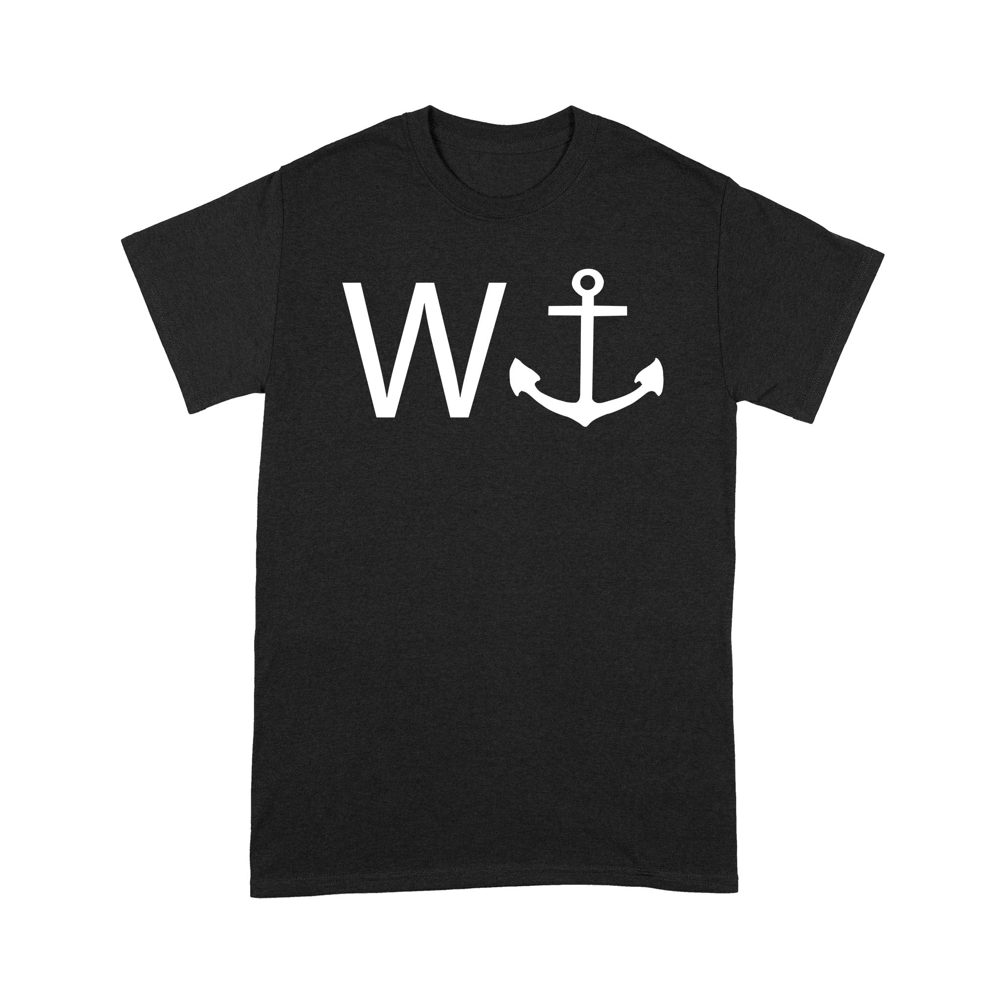 W Anchor Funny Slogan T-Shirt – Standard T-Shirt