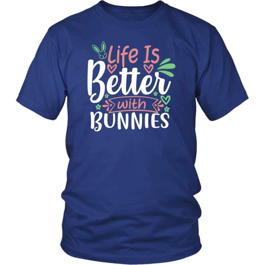 Life is better with bunnies t-shirt