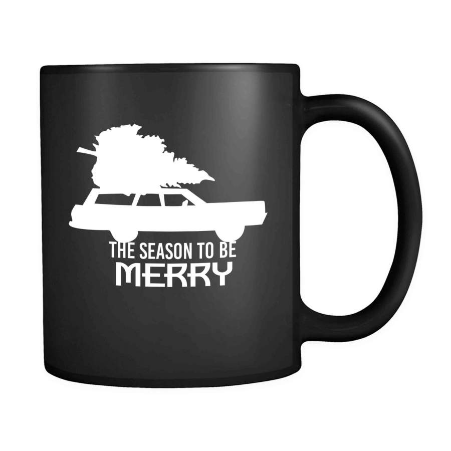 Til The Season To Be Merry Christmas,merry Christmas, Christmas Vacation Gift, Christmas Gift Be Merry Ugly Christmas 11oz Mug