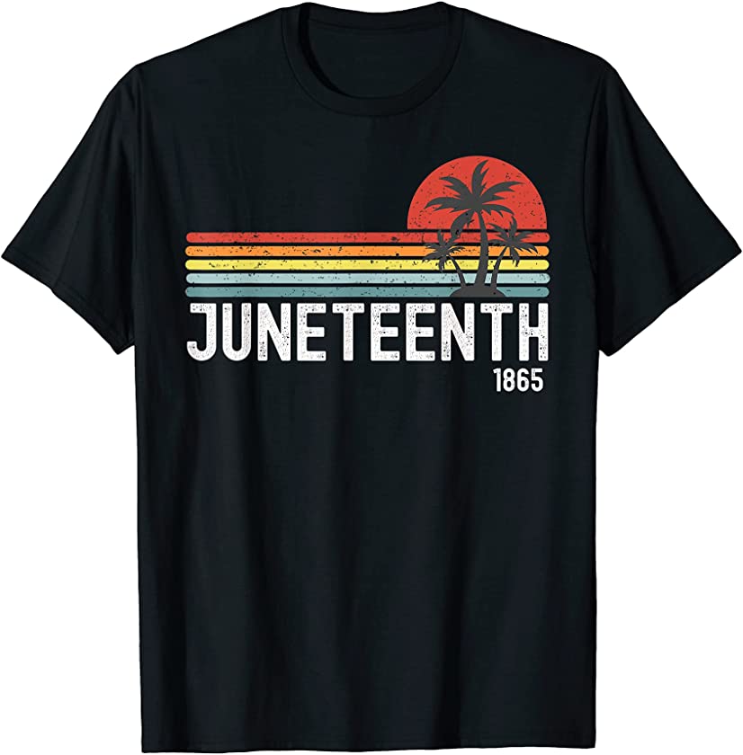 Vintage Retro Juneteenth – African American Black Freedom T-Shirt