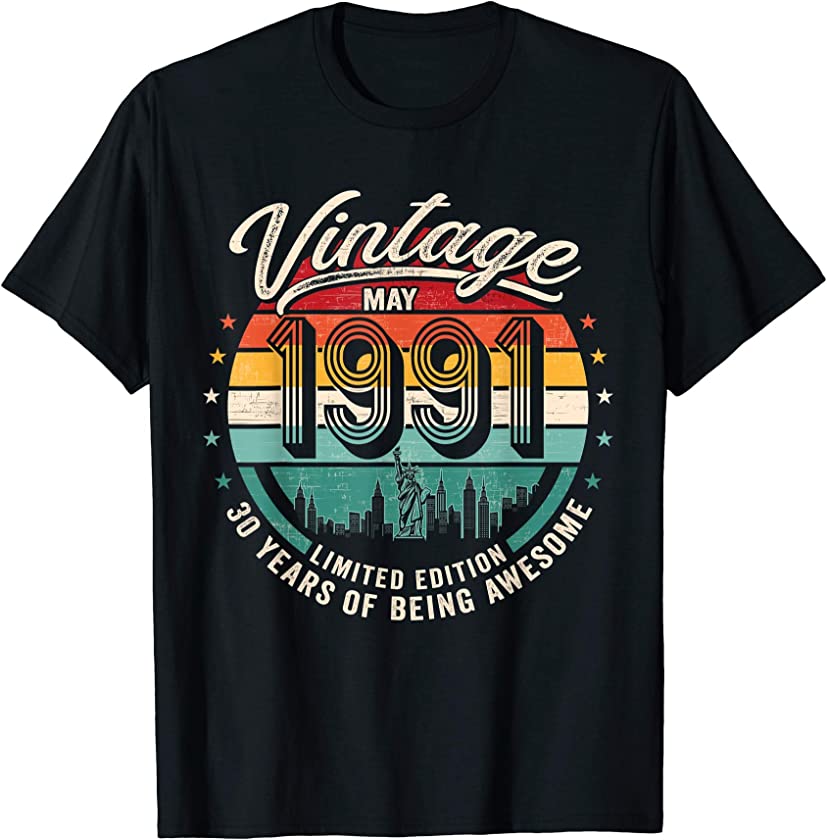 30 Years Of Being Awesome Vintage May 1991 T-Shirt