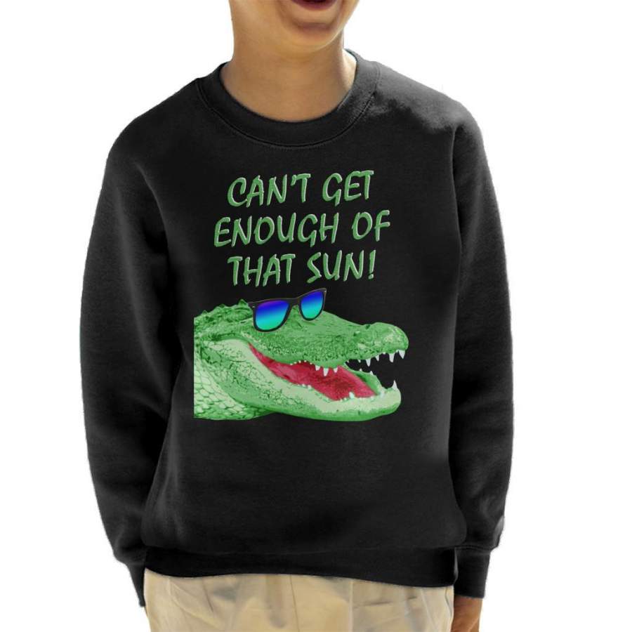 Cant Get Enough Of That Sun Crocodile Kid’s Sweatshirt