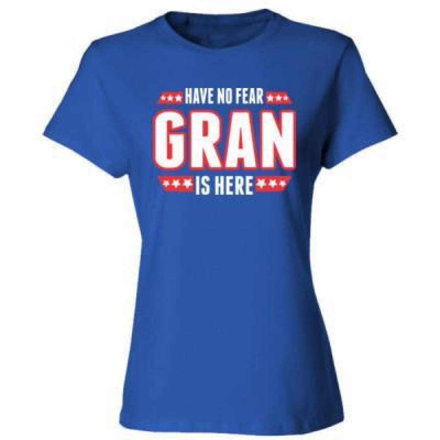 AGR Have No Fear Gran Is Here – Ladies’ Cotton T-Shirt