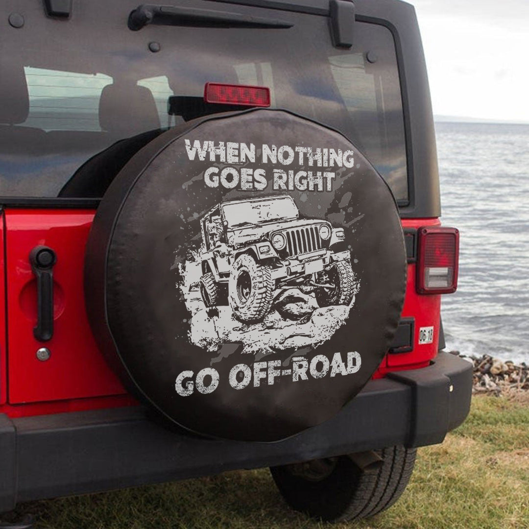 Jeep When Nothing Goes Right Go Off – Road Spare Tire Cover Lt11