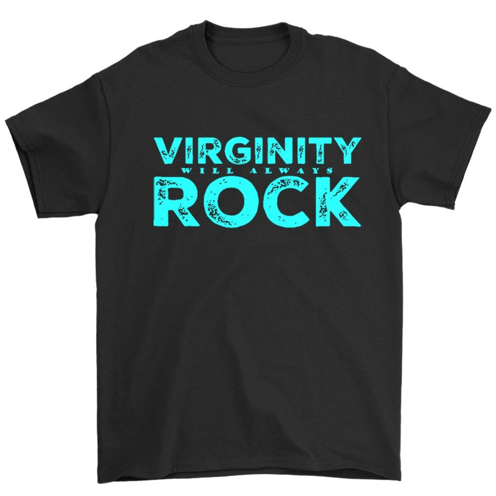 Virginity Will Always Rocks No Sex Men’s T-Shirt