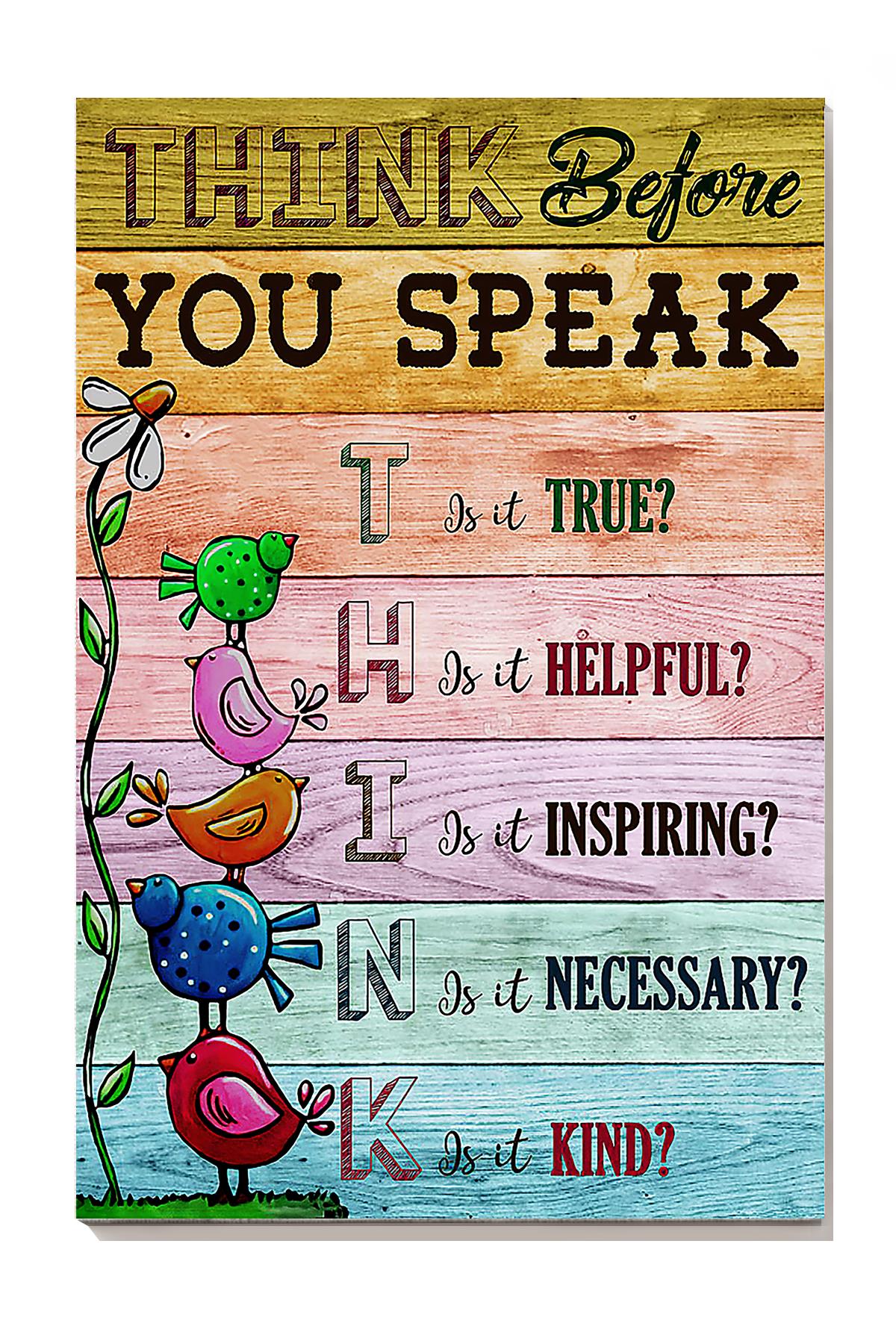 Think Before You Speak Motivation Quotes Wall Art For Home Decor Wrapped Canvas