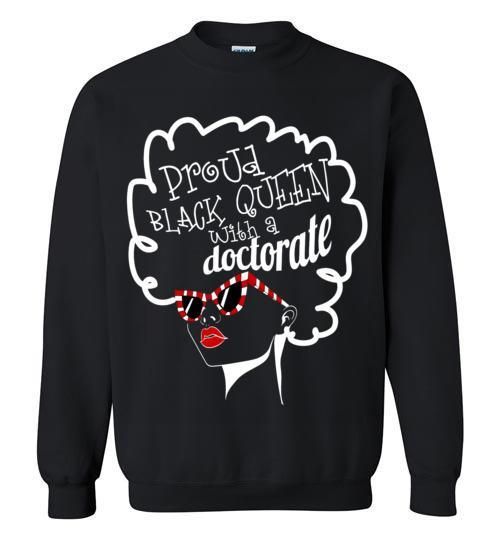 Shop Proud Black Queen Doctorate Degree Graduation T-Shirt Women