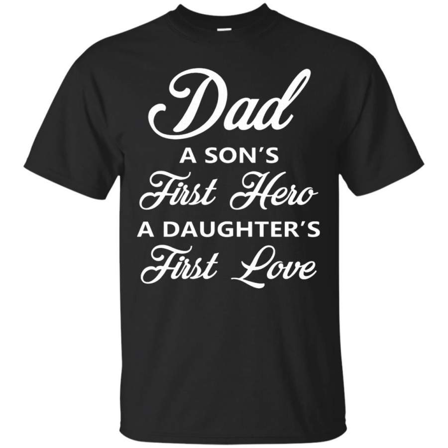 AGR Father s Day T-shirts Dad A Son’s First Hero A Daughter First Love Hoodies Sweatshirts