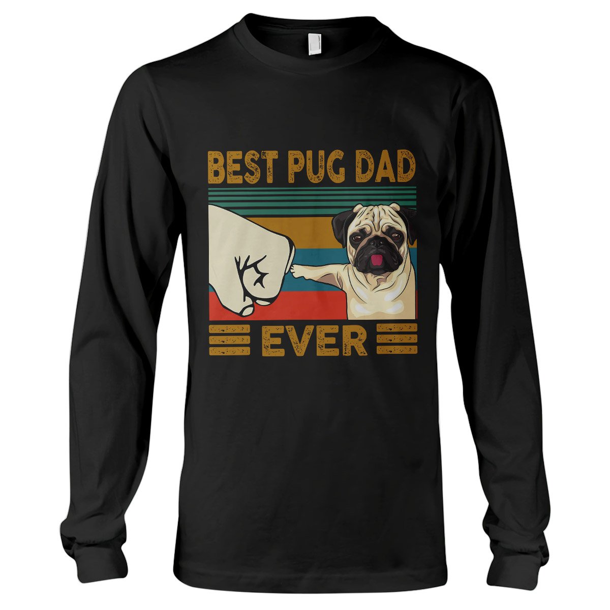 Pug Lovers Shirt 10 Ez01 1009 Long Sleeve T-Shirt