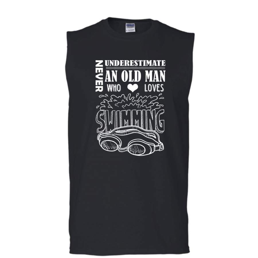 Never Underestimate An Old Man Who Loves Swimming Shirt, Cool Man Shirt (Men’s Cotton Sleeveless)