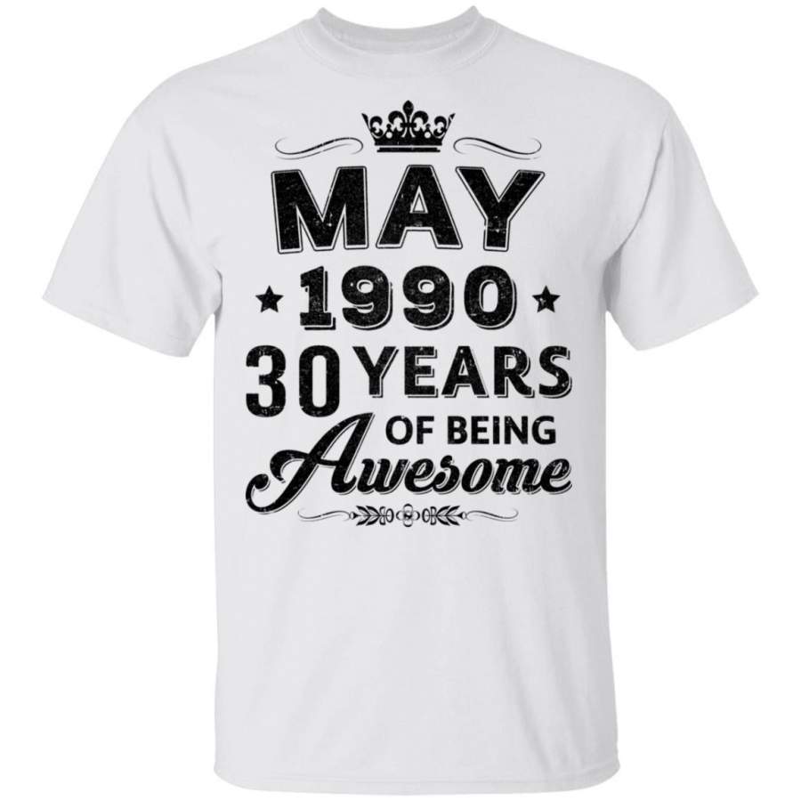 Vintage 1990 May 30Th Birthday Gift Being Awesome T-shirt