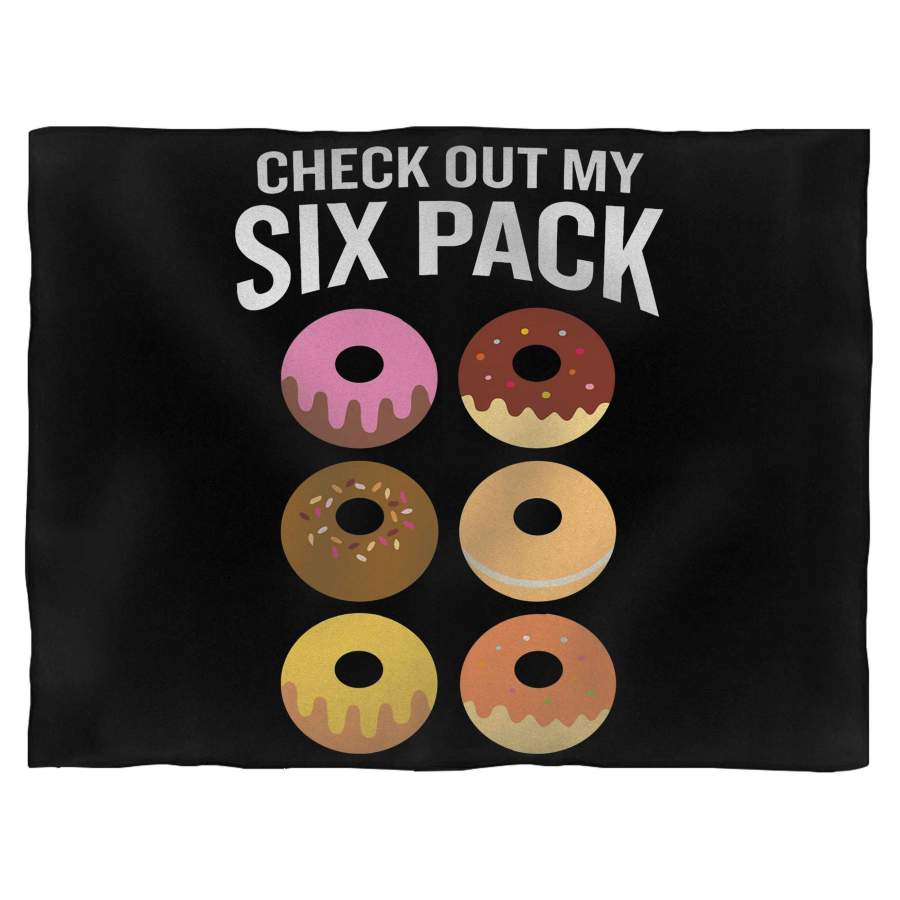 Check Out My Six Pack Donut 2 Blanket