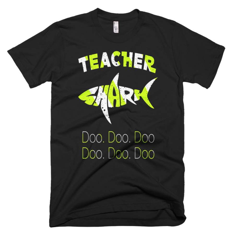 TEACHER Shark T-shirt Doo Doo Doo – Matching Family T-Shirt