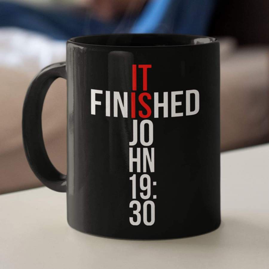 John 19:30 It finished coffee mug