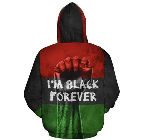 African Im Black Forever Hoodie 3D