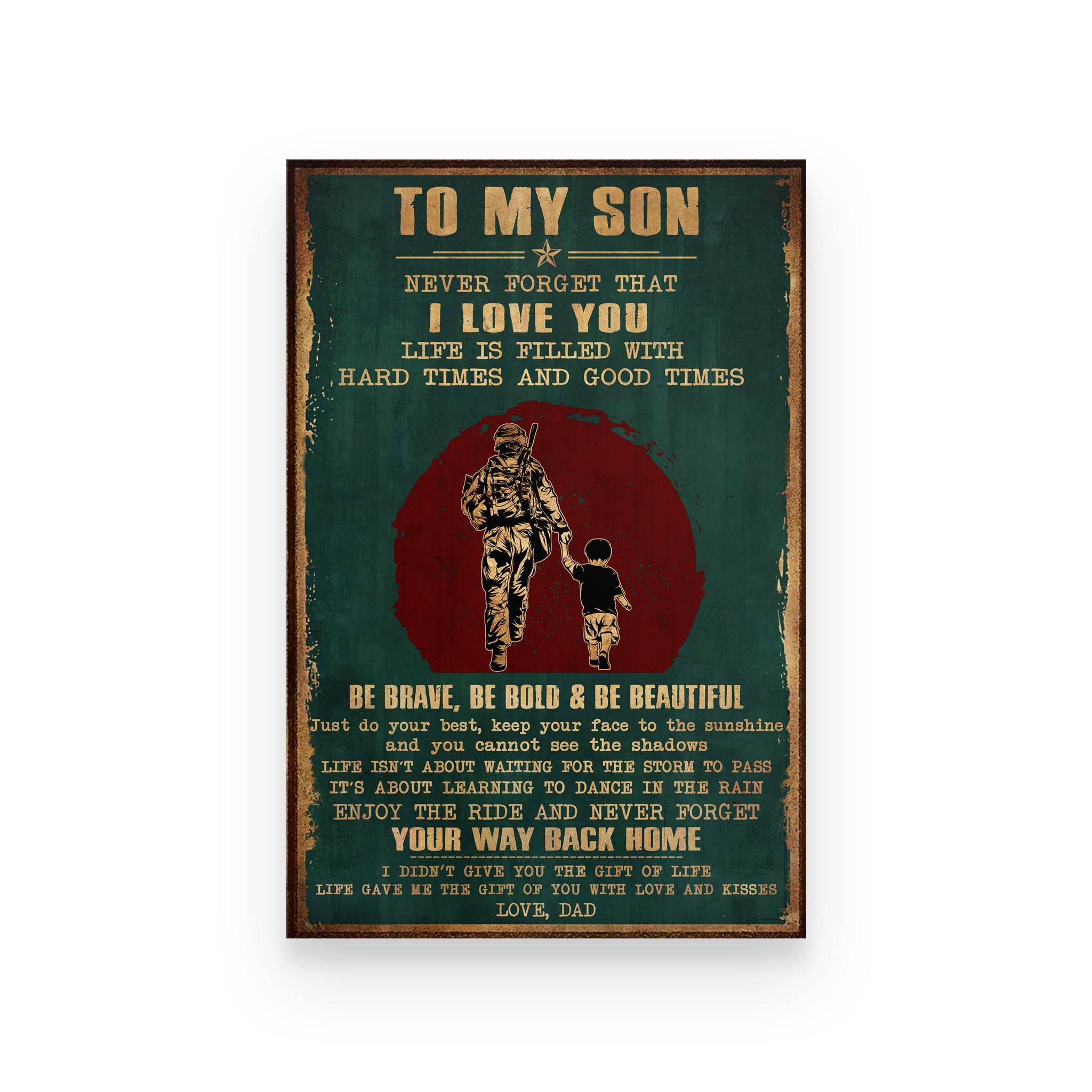 Poster soldier Doc dad for son never forget that i love you