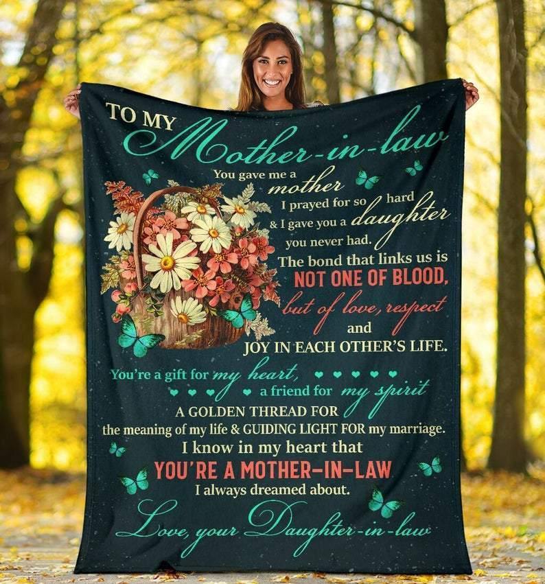 To My Mother-In-Law You Gave Me A Mother – Gift For Mom For Mother’S Day, Unique Gifts Home Decor Gift For Family – Sherpa Blanket Fleece Blanket