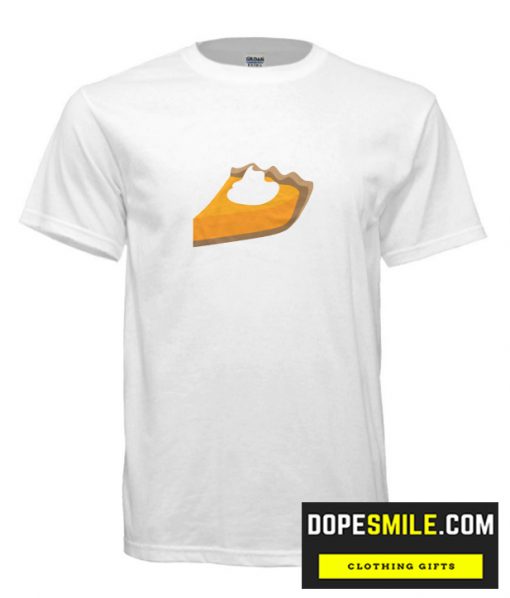 slice of pumpkin pie T shirt