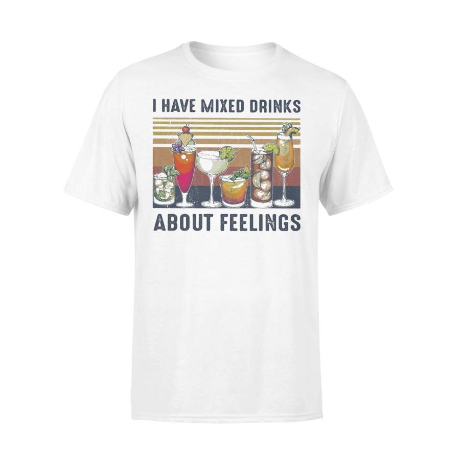 I Have Mixed Drinks About Feelings Vintage T-shirt